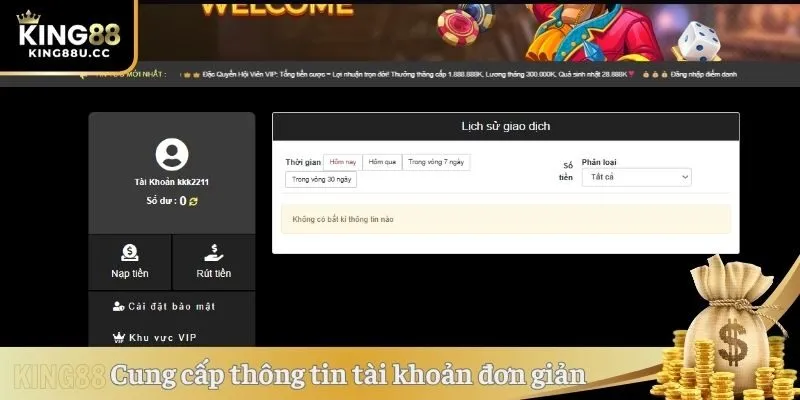 Cung cấp thông tin tài khoản đơn giản tại KING88