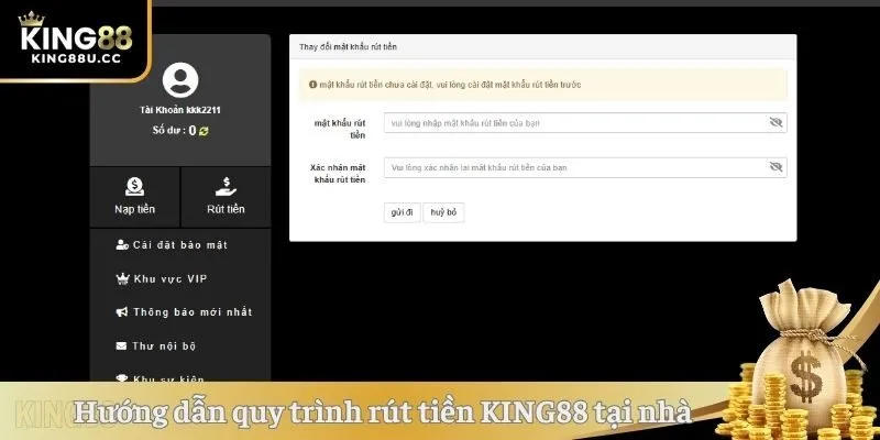 Hướng dẫn quy trình rút tiền KING88 ngay tại nhà